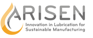 ARISEN - Innovation in Lubrication for Sustainable Manufacturing